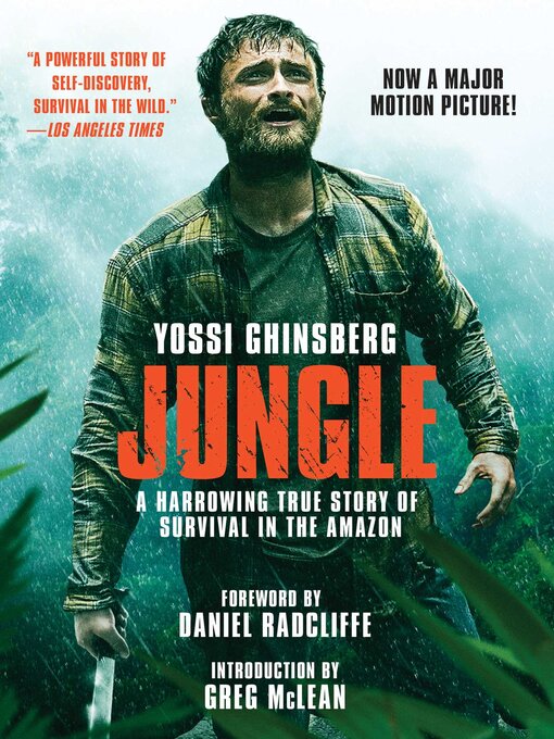 Title details for Jungle (Movie Tie-In Edition) by Yossi Ghinsberg - Wait list